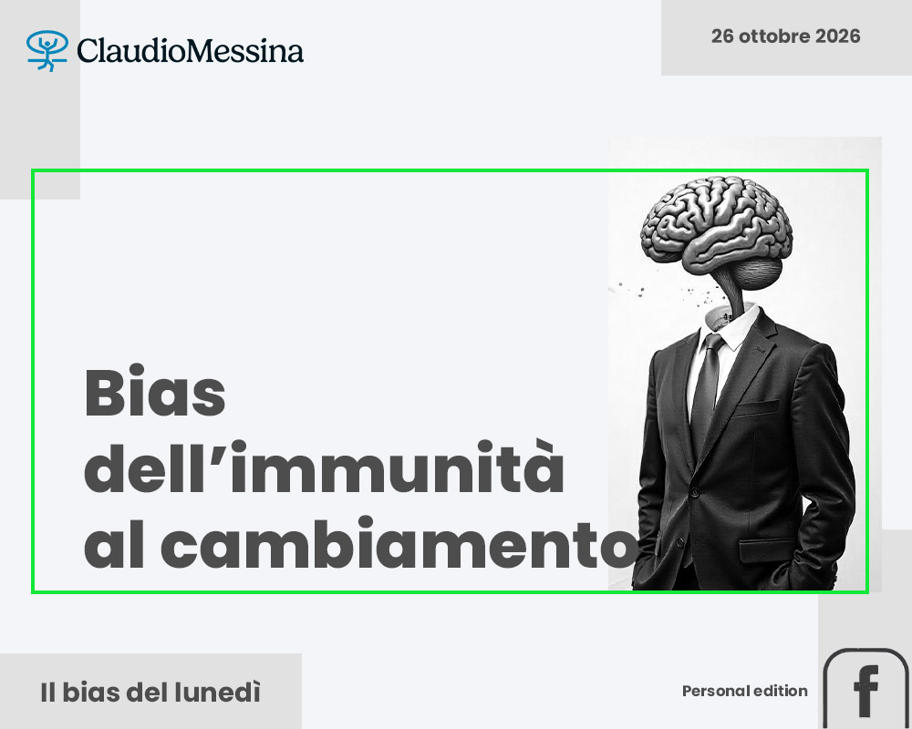 Bias dell’immunità al cambiamento Bias dell’immunità al cambiamento